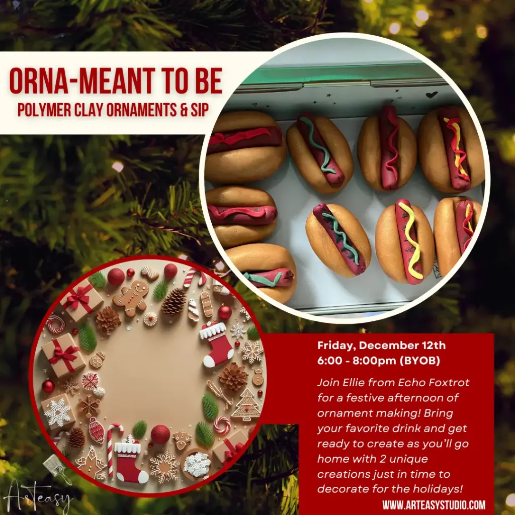 Orna-Meant To Be | Polymer Clay Ornament Class (December 12)
