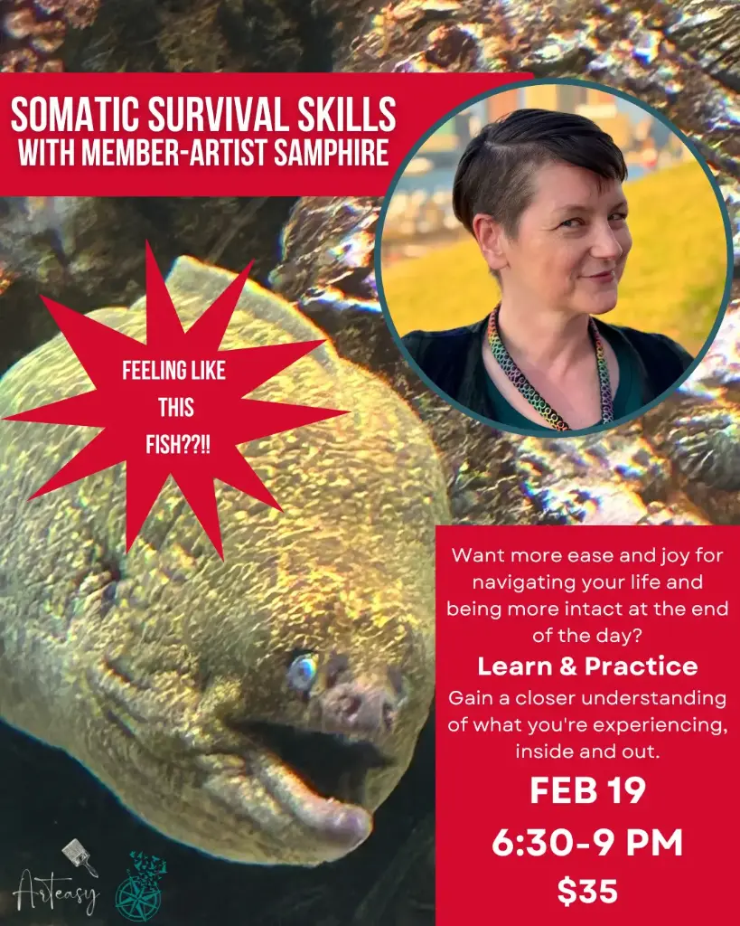 Somatic Survival Skills Class with Member-Artist Samphire (Feb 19)