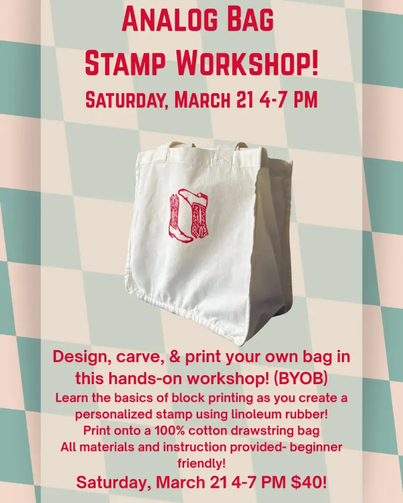 Analog Bag Stamp Workshop! BYOB (March 21)
