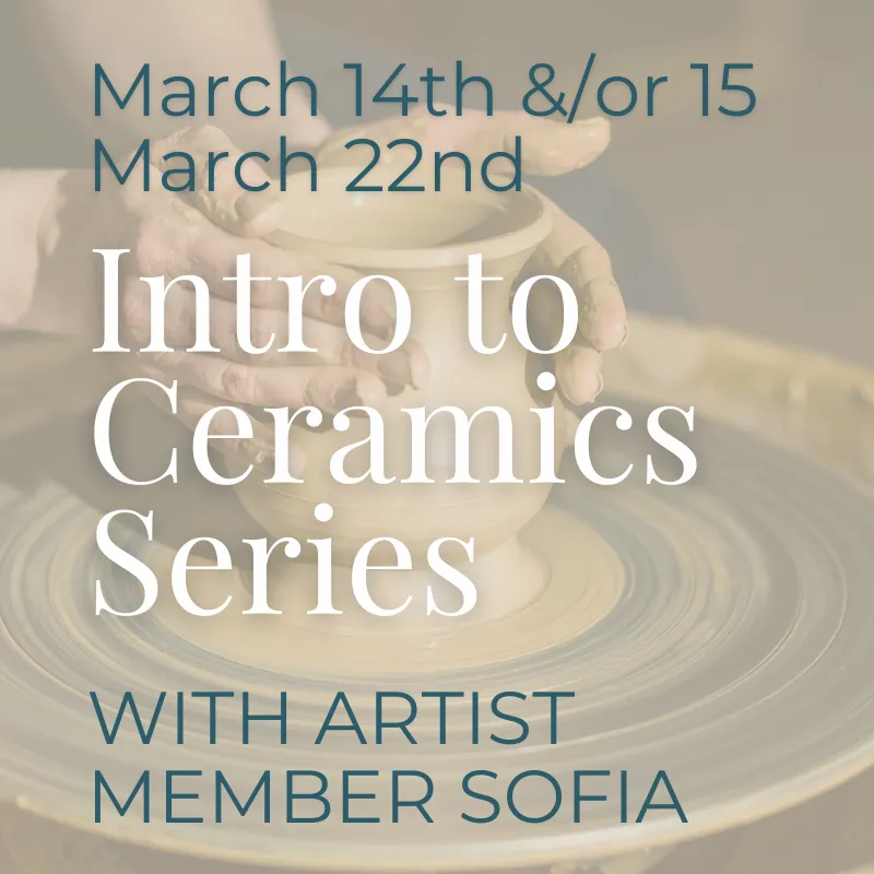 Introduction to Ceramics Series (March 14/15 & 22)