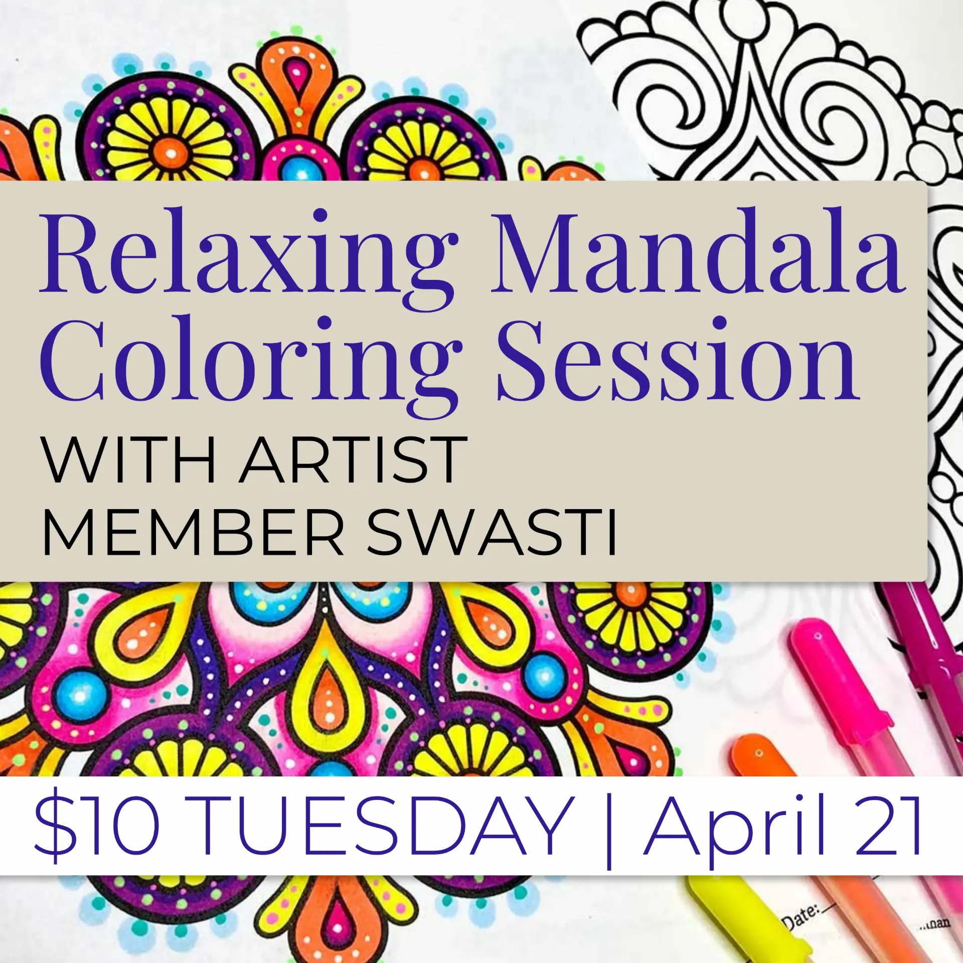 April 21 | $10 Tuesday - Relaxing Mandala Coloring Session