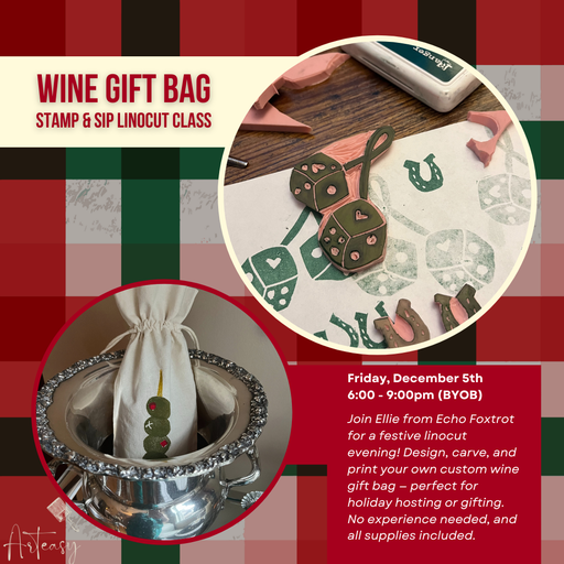 Holiday Host Gift Covered! | Wine Gift Bag Stamp & Sip Linocut Class (December 5)